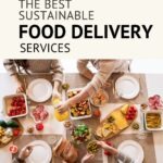 Pin that read "The Best Sustainable Food Delivery Services" with a picture of family eating around a table
